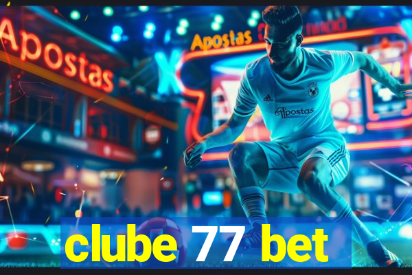 clube 77 bet